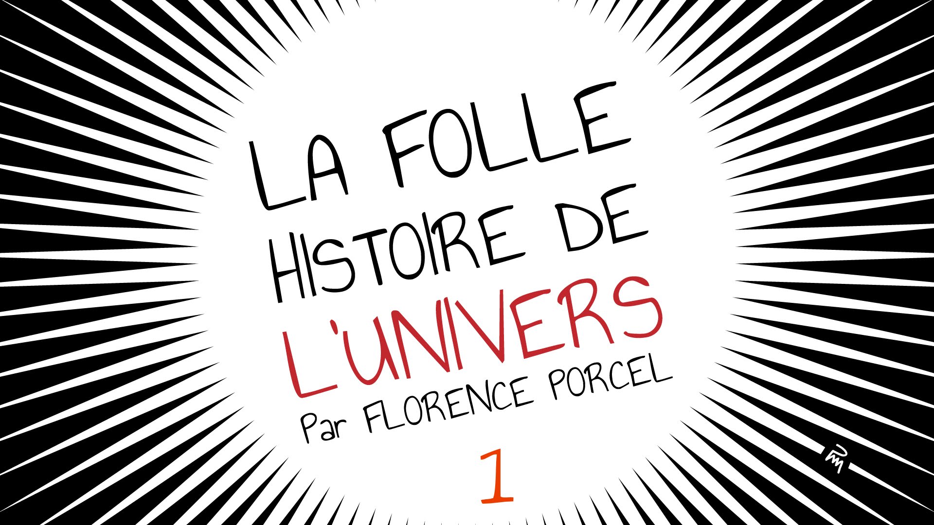 Podcast science 109 – La folle histoire de l’Univers