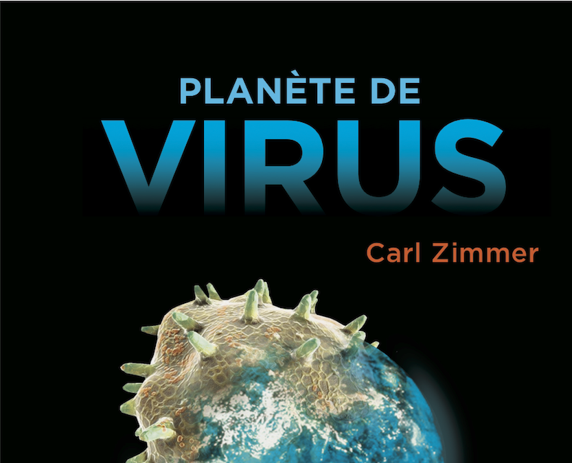 Podcast Science 251 (version FR) – Carl Zimmer – Planète de virus